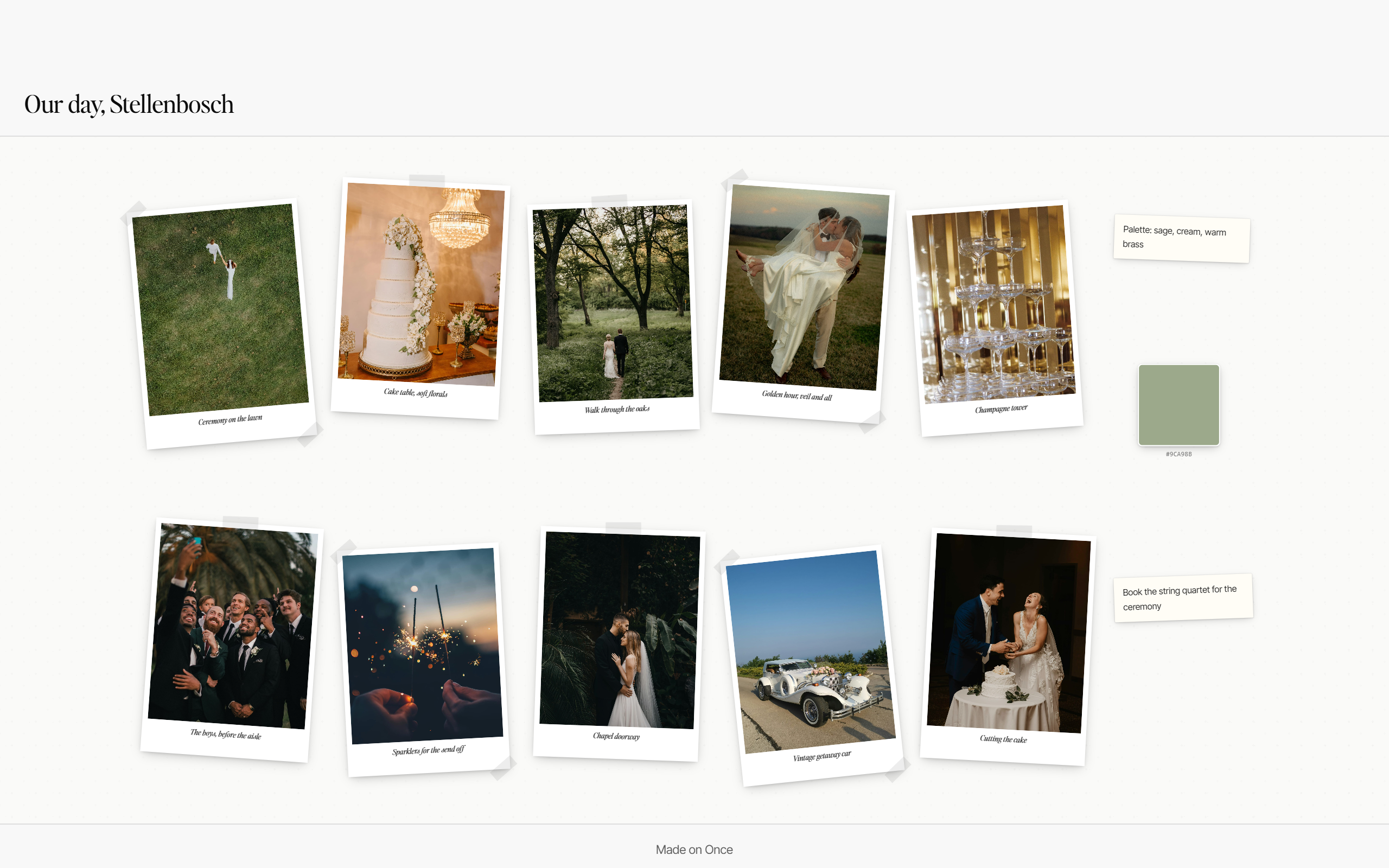 An infinite-canvas Once mood board titled ‘Our day in Stellenbosch’: polaroid photos of a bouquet, a naked cake, a ceremony and a first dance, arranged with notes and a sage colour swatch.